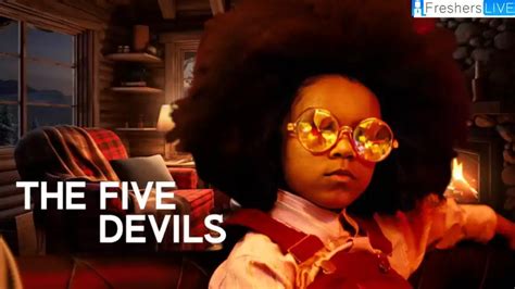 The Five Devils 2023 Ending Explained Cast And Plot Coneff Edu