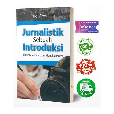 Jual Buku Jurnalistik Sebuah Introduksi Teknik Mencari Dan Menulis