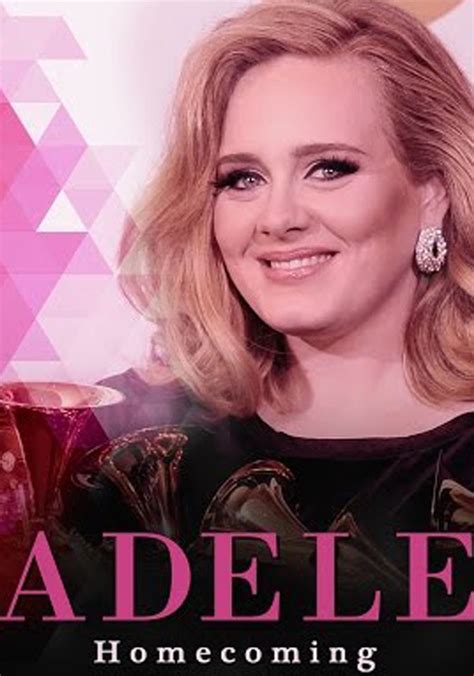 Regarder Adele Homecoming En Streaming Complet