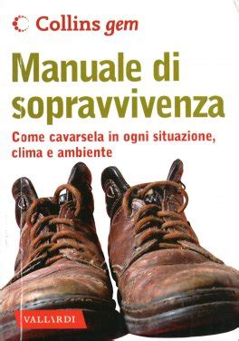 Manuale Di Sopravvivenza Libro Di John Wiseman