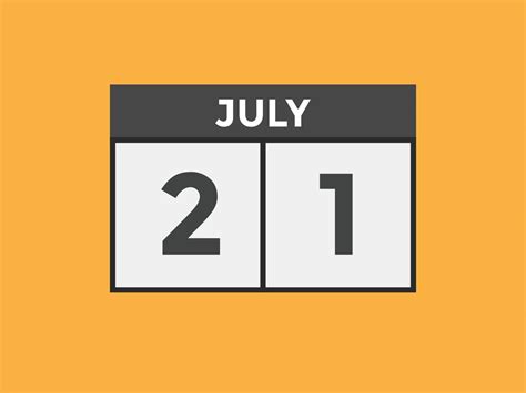 july 21 calendar reminder. 21th july daily calendar icon template. Calendar 21th july icon ...