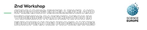 Science Europe workshop on Spreading Excellence and Widening ... 