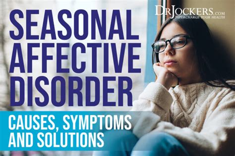 Seasonal Affective Disorder Causes Symptoms And Solutions