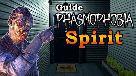 Guide Du Spirit Phasmophobia 2023 TUTO FR YouTube