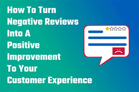 How To Turn Negative Reviews Into A Positive Improvement To Your