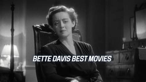 Bette Davis Best Movies - Endante