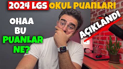 LGS 2024 OHA BU PUANLAR NE LİSE PUANLARI AÇIKLANDI YouTube