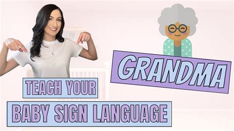 ASL Sign For GRANDMA Teach Your Baby Sign Language YouTube