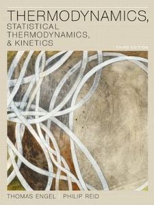 Thermodynamics Statistical Mechanics And Kinetics