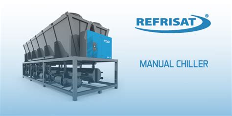 Manual Chiller • Refrisat