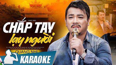 Ch P Tay L Y Ng I Quang Nhi Karaoke Tone Nam Youtube