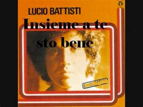 Lucio Battisti Insieme A Te Sto Bene YouTube