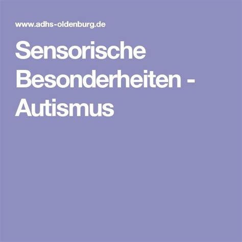 Sensorische Besonderheiten Autismus Autismus Asperger Autismus