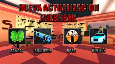 La Nueva Actualizacion De Jailbreak Lanzacohetes Y Mas Youtube