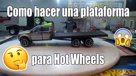 Como Hacer Una Plataforma Para Hot Wheels Custom YouTube