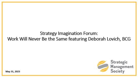 Strategy Imagination Forum Work Will Never Be The Same Featuring