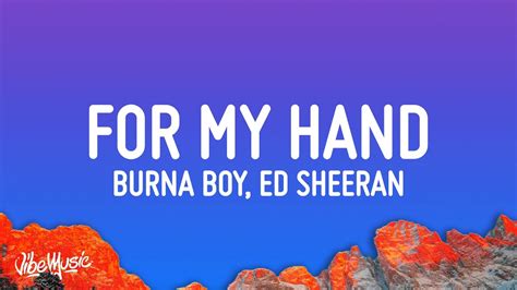 Burna Boy For My Hand Lyrics Feat Ed Sheeran YouTube