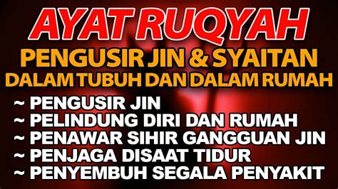 Ayat Ruqyah Yasin Ayat Kursi Al Mulk Pengusir Setan Dan Jin Doa Ruqyah