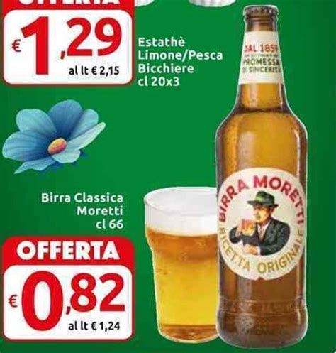 Offerta Moretti Birra Classica Cl Nel Volantino Di Carrefour Express