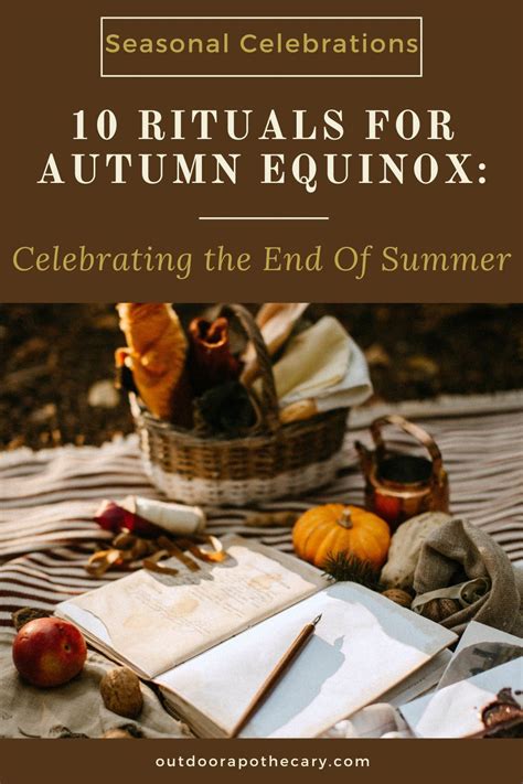 10 Powerful Rituals For Autumn Equinox Celebrating The End Of Summer Artofit