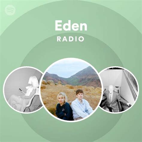 Eden Radio Playlist By Spotify Spotify