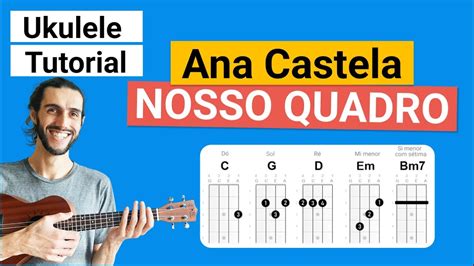 Nosso Quadro Ana Castela Como Tocar No Ukulele Youtube