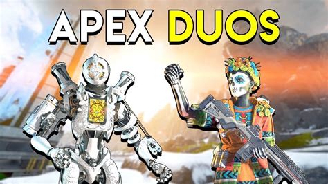 Apex Legends Duo Spreading Squads YouTube