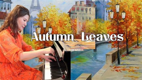 Autumn Leaves Les Feuilles Mortes Piano By Joseph Kosma Starting