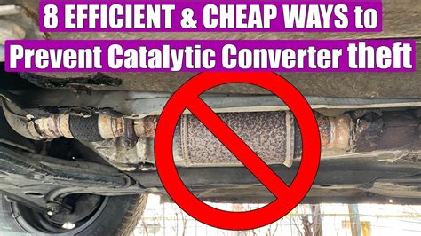 Efficient Cheap Ways To Prevent Catalytic Converter Theft