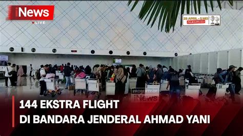 Calon Pemudik Meningkat Bandara Jenderal Ahmad Yani Buka 144 Ekstra