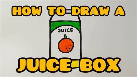 HOW TO DRAW A JUICE BOX YouTube