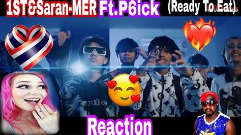 1ST SARAN MRE Ready To Eat Ft P6ICK Official Mv REACTION YouTube