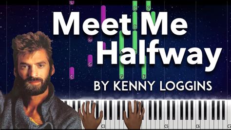 Meet Me Halfway By Kenny Loggins Piano Cover Sheet Music YouTube