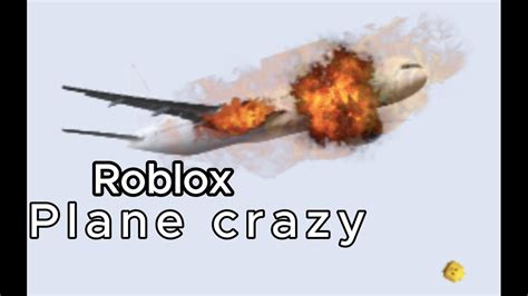 Plane Crazy Roblox Youtube