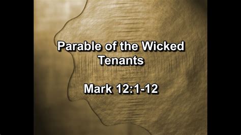 Parable Of The Wicked Tenants Mark Youtube