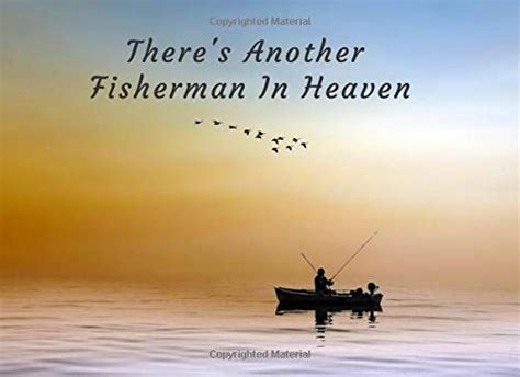 There S Another Fisherman In Heaven Funeral Guest Book A Celebration