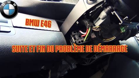 Suite et fin du problème de démarrage BMW E46 YouTube