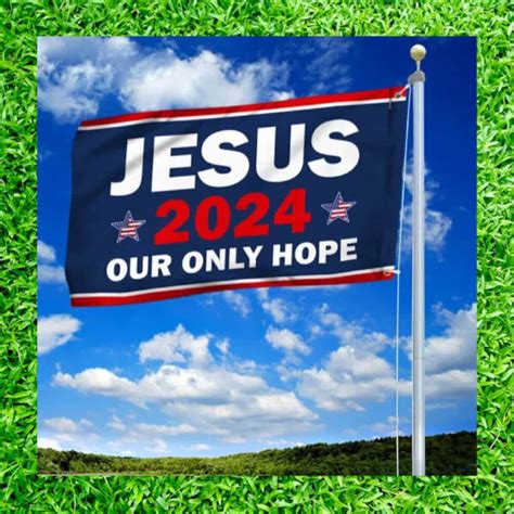 Jesus Our Only Hope Flag Flagwix