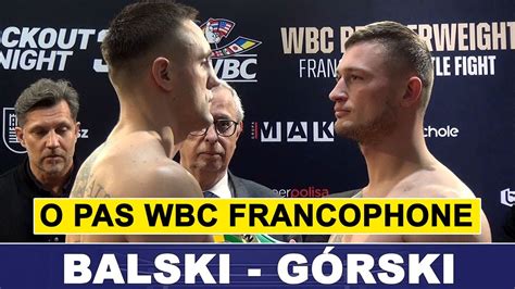 Balski G Rski Wa Enie Przed Walk O Pas Wbc Francophone Wagi Bridger