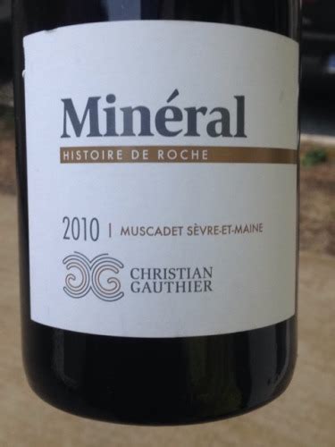 Christian Gauthier Min Ral Muscadet Sevre Et Maine Vivino