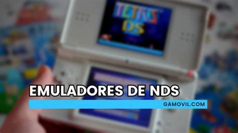 Los Mejores Emuladores De Nds Para Android