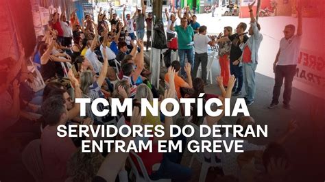 TCM Notícia Servidores do Detran entram em greve YouTube