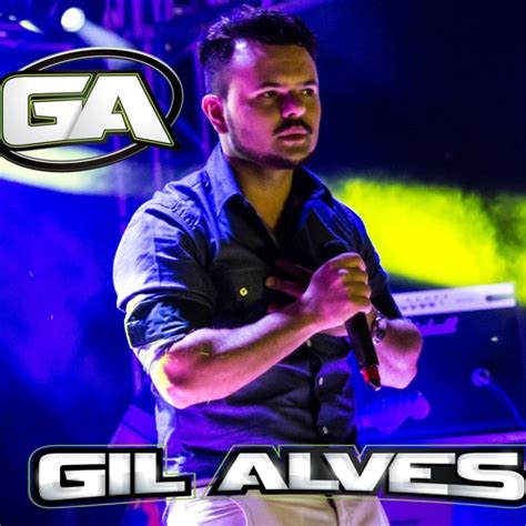 Stream Gil Alves Oficial Music Listen To Songs Albums Playlists For