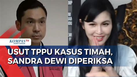 Sandra Dewi Diperiksa Jadi Saksi Kasus Korupsi Timah Kejagung Kejar