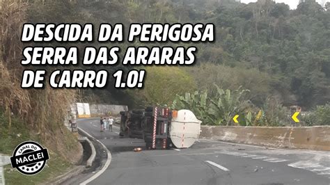 Descida Da Perigosa Serra Das Araras De Carro No Sentido Rio De Janeiro