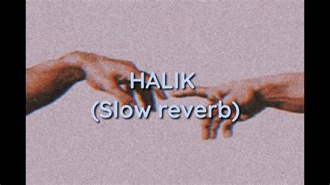 Halik Kamikazee Slow Reverb Lyrics Youtube