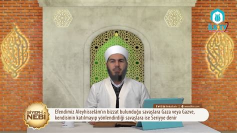 SİYER İ NEBÎ Ders 20 Furkan Zülkar YILDIZ Hocaefendi İLK TV YouTube