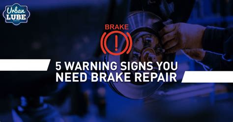 5 Warning Signs You Need Brake Repair