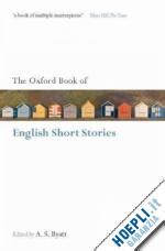 The Oxford Book Of English Short Stories - Byatt A. S. (Curatore ...