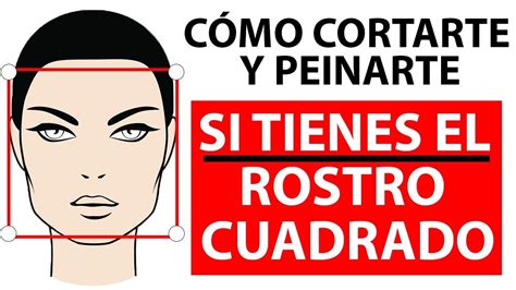 C Mo Cortar Y Peinar El Rostro Cuadrado The Best Cuts And Hairstyles